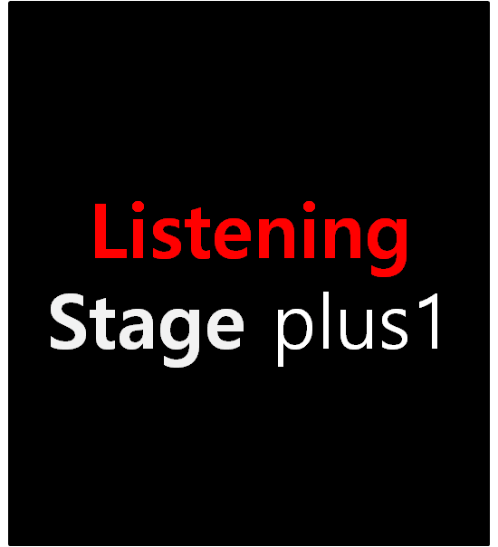 Listening Stage Plus 1